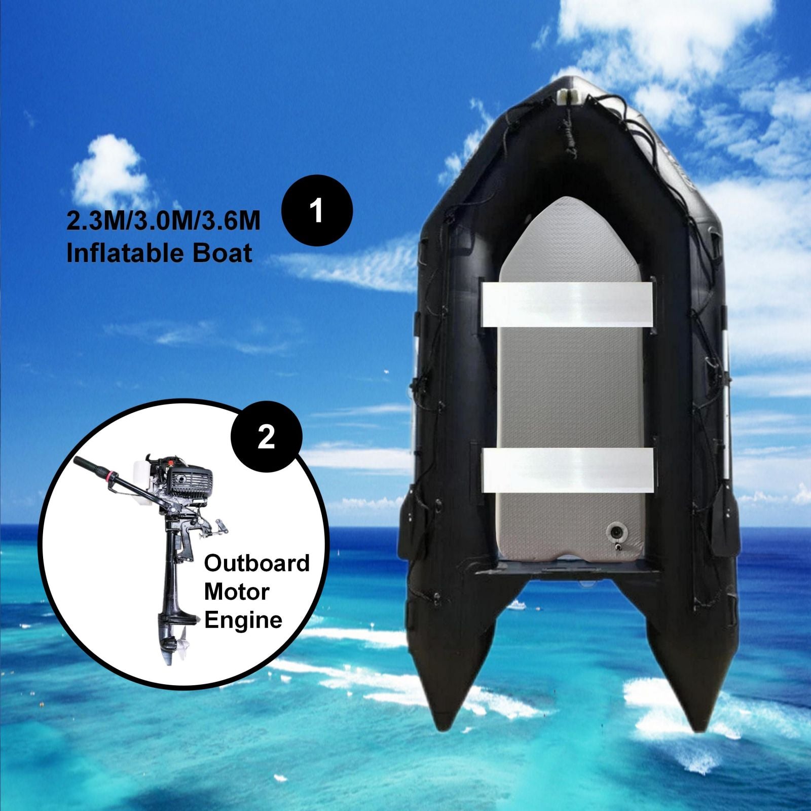 2.3m/3.0m/3.6m Inflatable Dinghy + 4 Stroke Outboard Motor 2in1 Set (Presale)